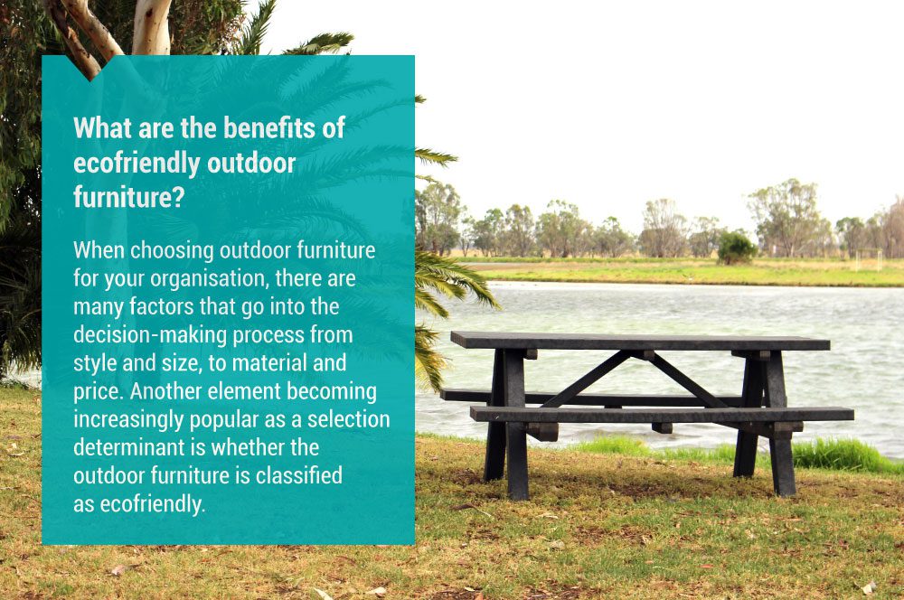 June Blog Benefits of recycled outdoor furniture V1 Benefits of Ecofriendly Outdoor Furniture
